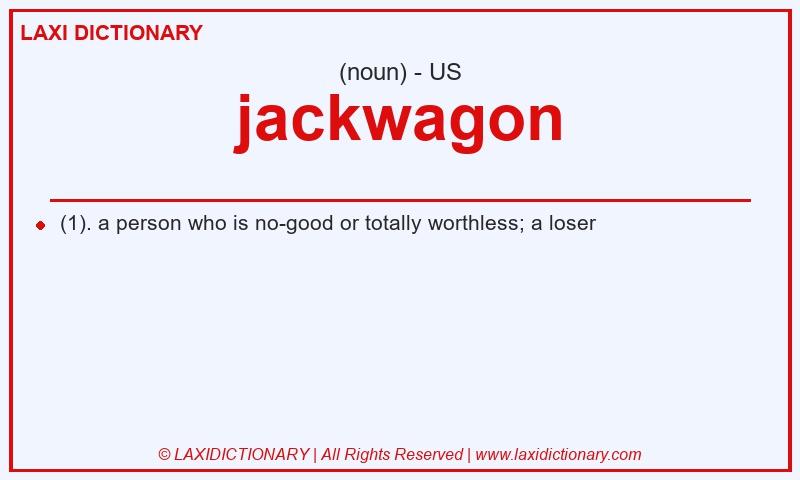 Definition jackwagon in American English