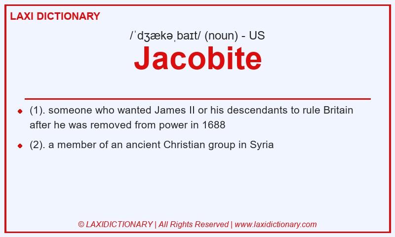 Definition Jacobite in American English