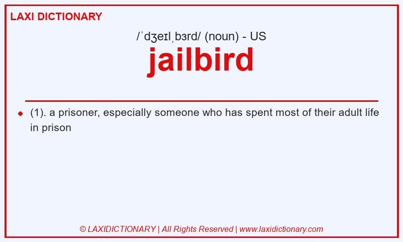 Definition jailbird in American English