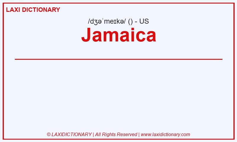 Definition Jamaica in American English