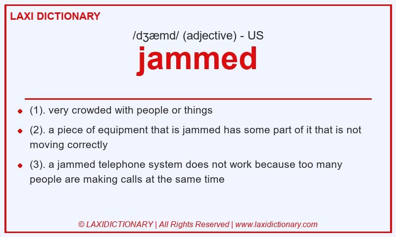 Definition jammed in American English