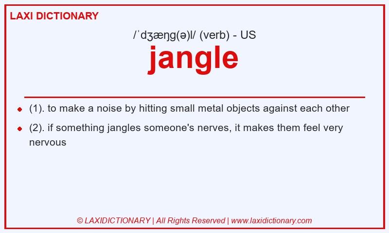 Definition jangle in American English