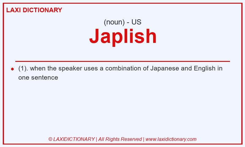 Definition Japlish in American English