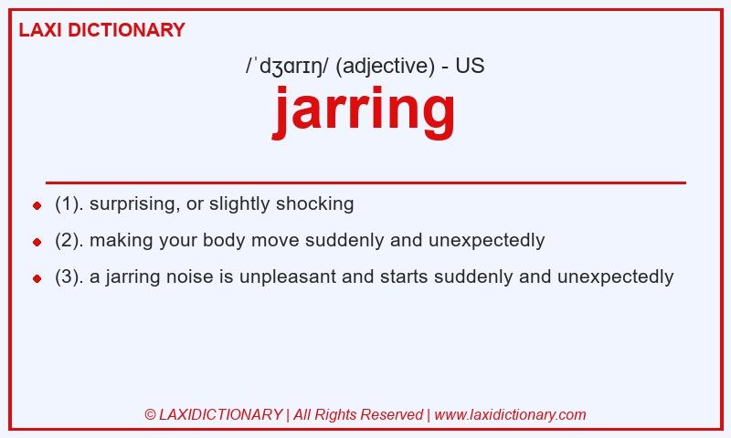 Definition jarring in American English