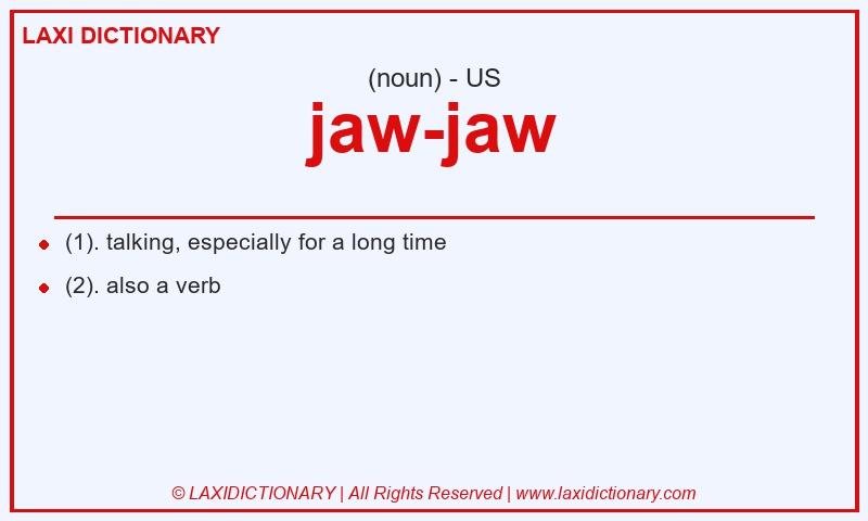 Definition jaw-jaw in American English