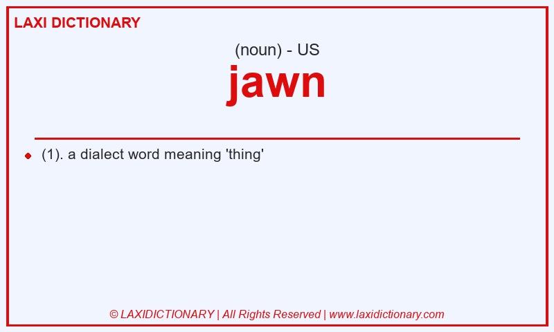 Definition jawn in American English