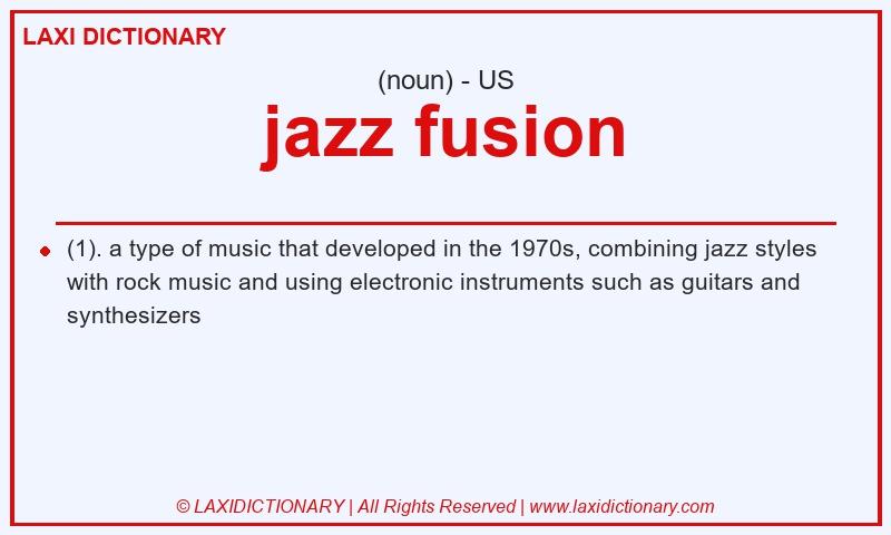Definition jazz fusion in American English