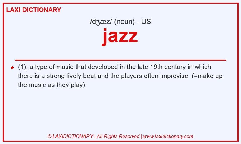 Definition jazz in American English