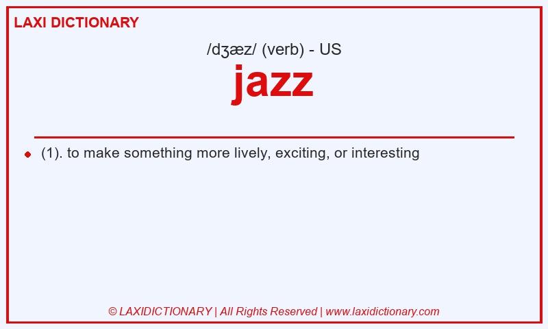 Definition jazz in American English