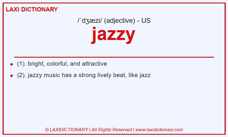 Definition jazzy in American English