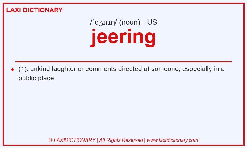 Definition jeering in American English