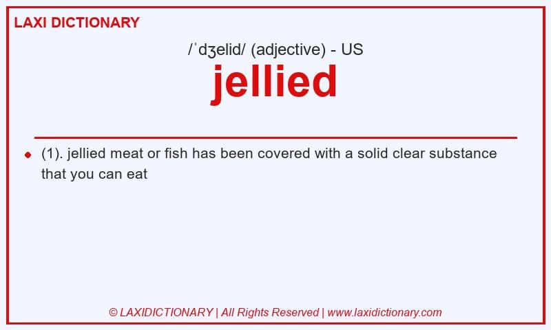 Definition jellied in American English