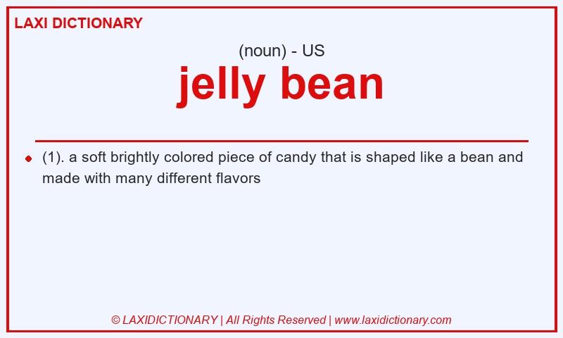 Definition jelly bean in American English