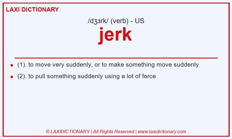 Definition jerk in American English