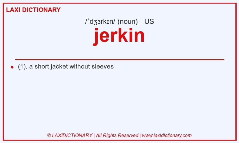 Definition jerkin in American English