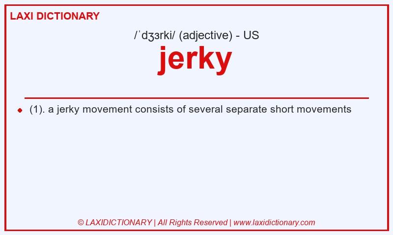 Definition jerky in American English