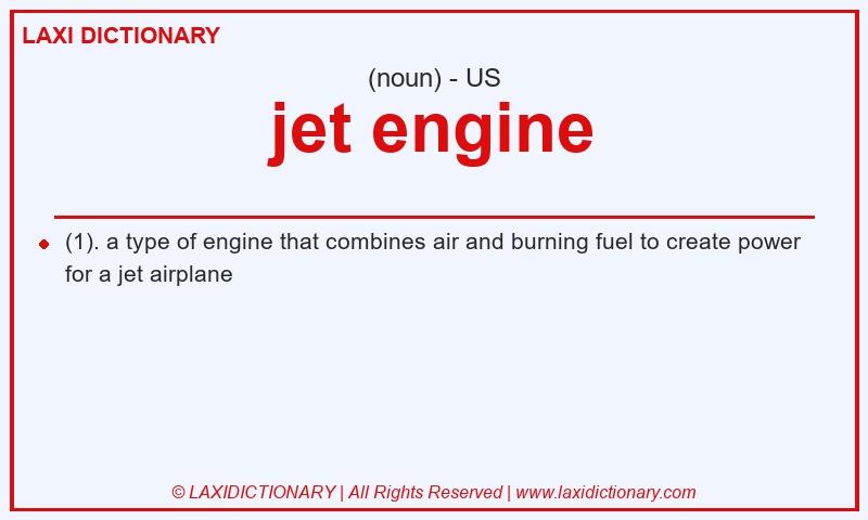 Definition jet engine in American English