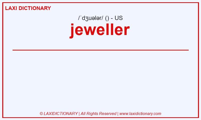 Definition jeweller in American English