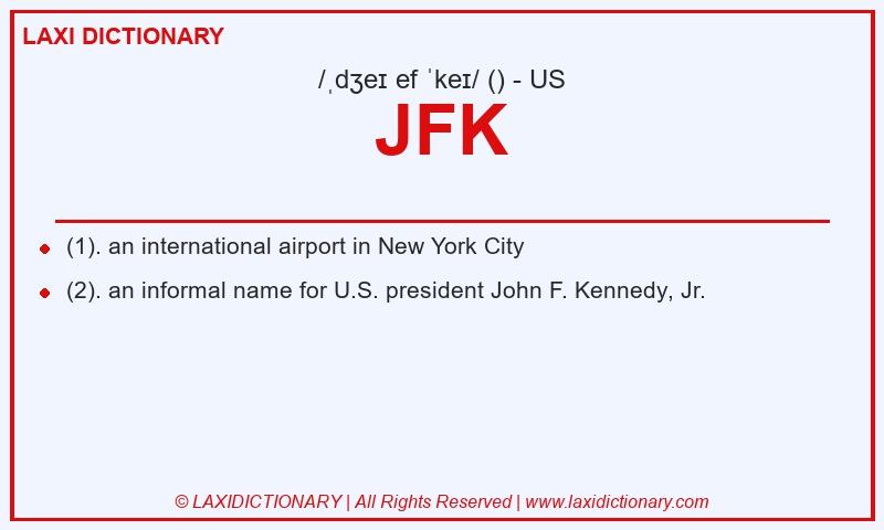 Definition JFK in American English