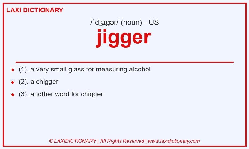 Definition jigger in American English