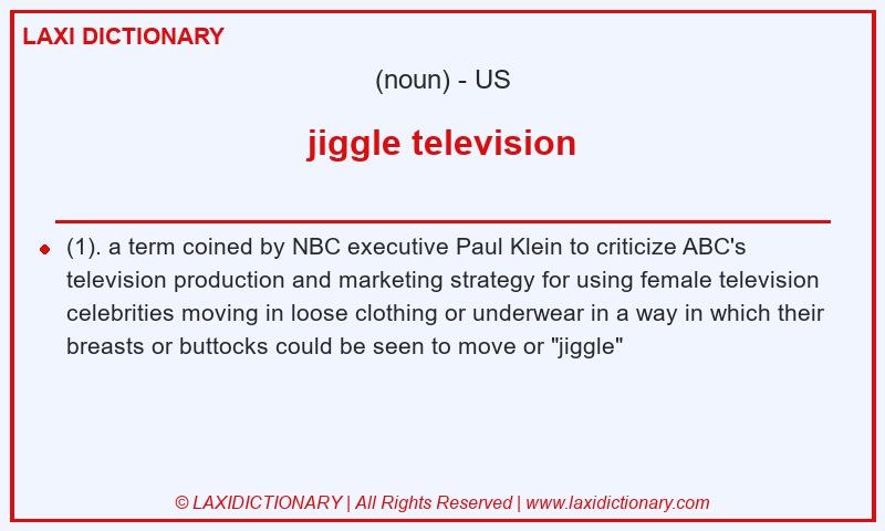 Definition jiggle television in American English