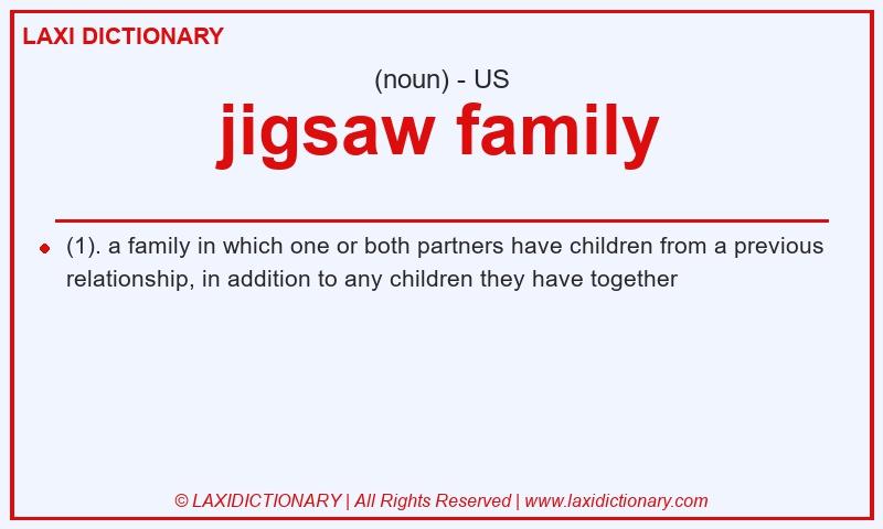Definition jigsaw family in American English