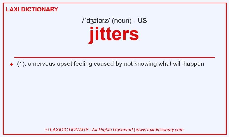 Definition jitters in American English