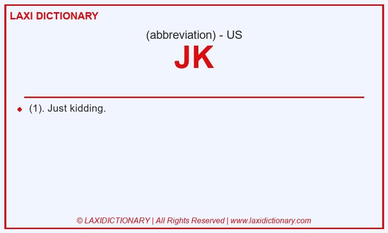 Definition JK in American English