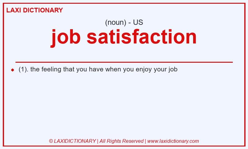Definition job satisfaction in American English