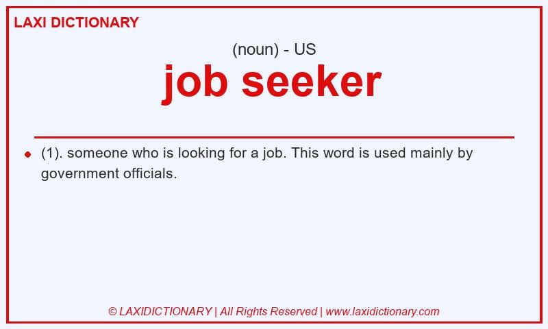 Definition job seeker in American English