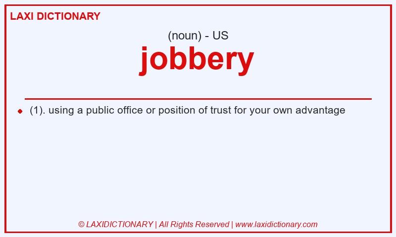 Definition jobbery in American English