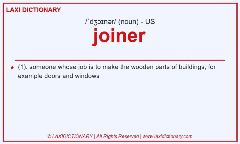 Definition joiner in American English