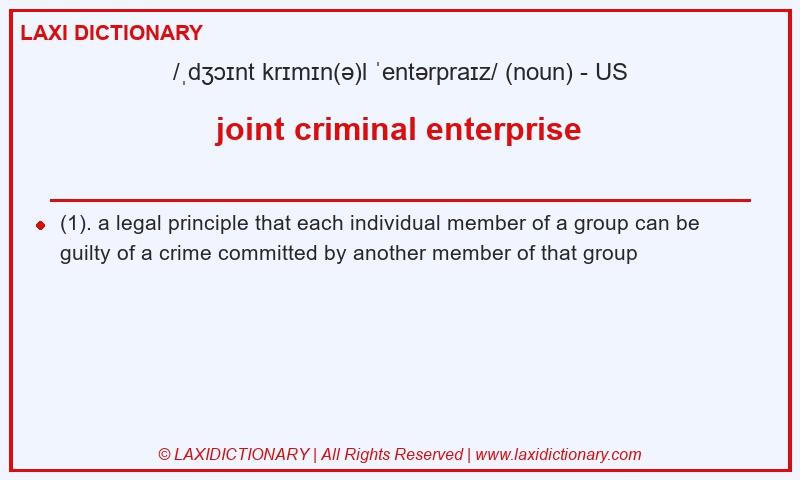 Definition joint criminal enterprise in American English