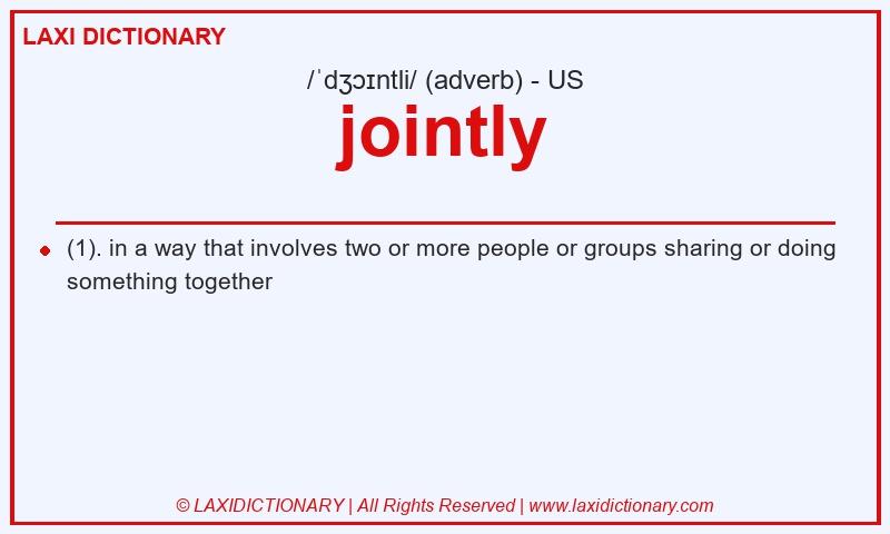 Definition jointly in American English
