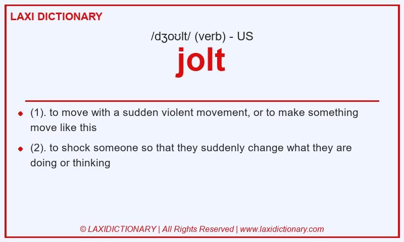 Definition jolt in American English