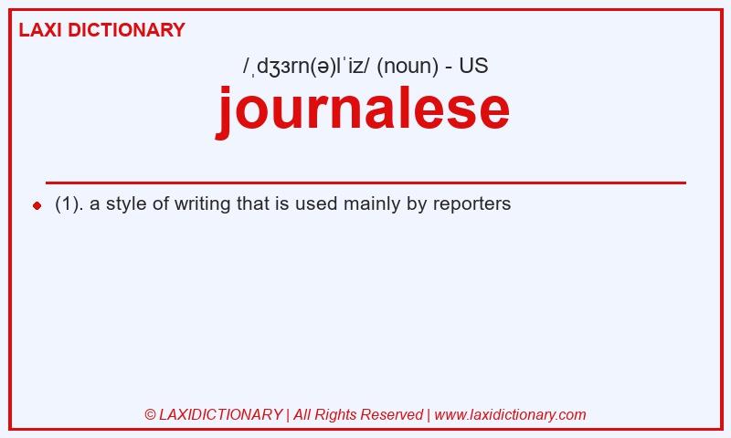 Definition journalese in American English