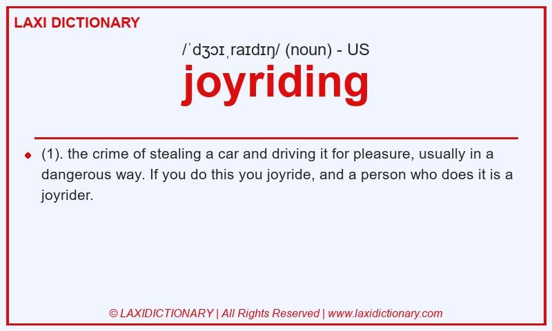 Definition joyriding in American English