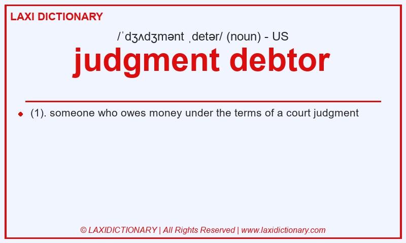 Definition judgment debtor in American English
