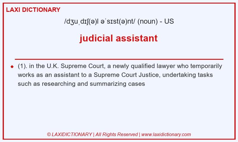 Definition judicial assistant in American English