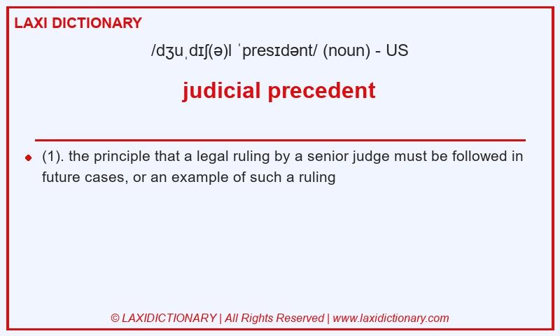 Definition judicial precedent in American English