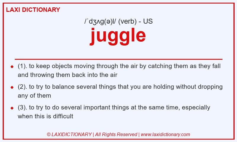 Definition juggle in American English
