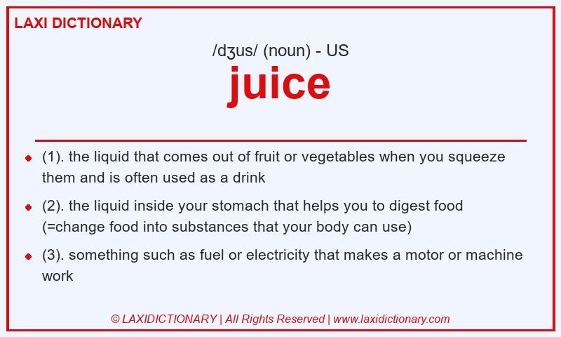 Definition juice in American English