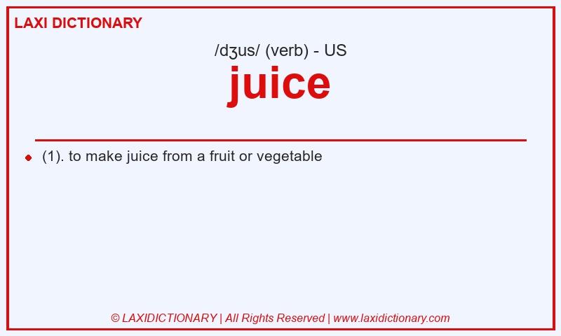 Definition juice in American English