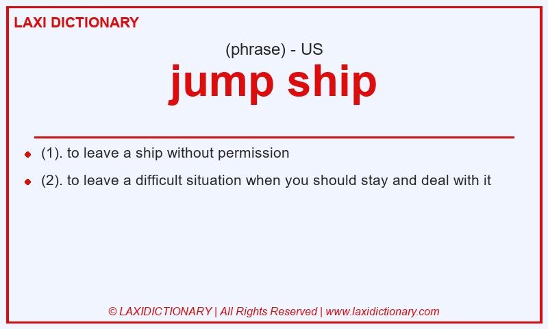 Definition jump ship in American English