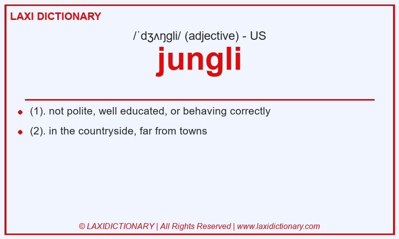 Definition jungli in American English