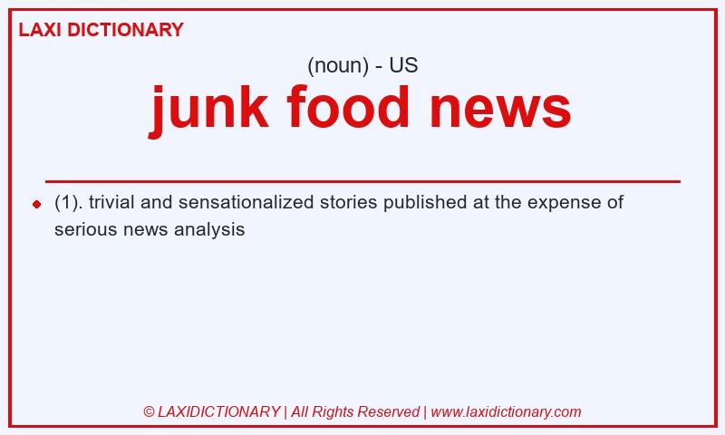 Definition junk food news in American English