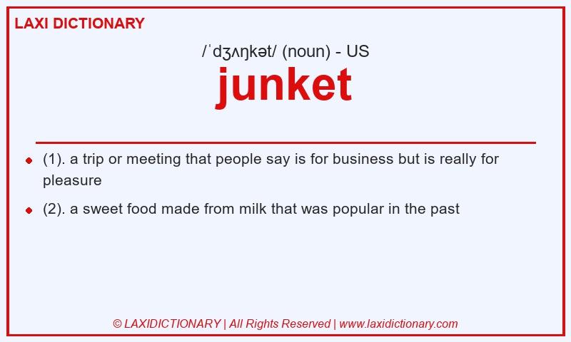 Definition junket in American English