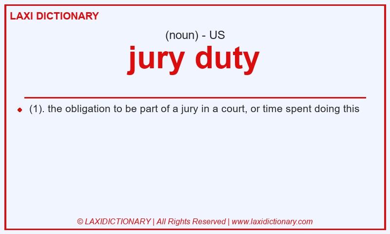 Definition jury duty in American English