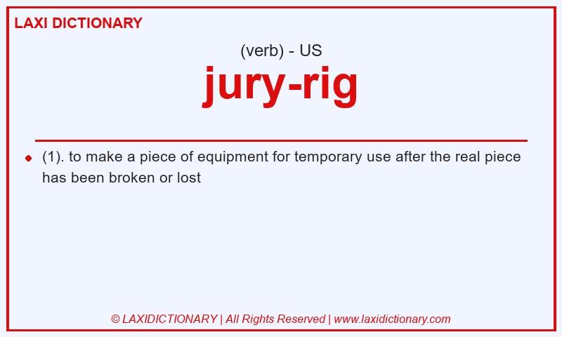 Definition jury-rig in American English