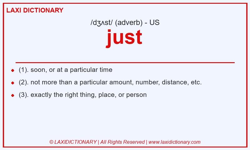 Definition just in American English